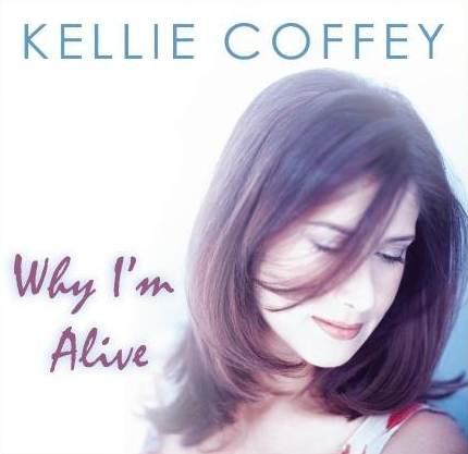 Kellie Coffey – Why I’m Alive